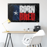 Born and Bred Texas Flag Elite Flags Wall Flag - 36"x60"